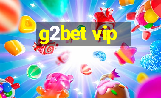 g2bet vip