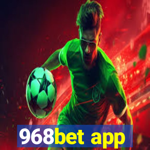 968bet app