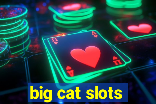 big cat slots