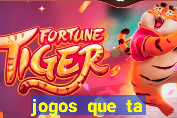 jogos que ta pagando de verdade