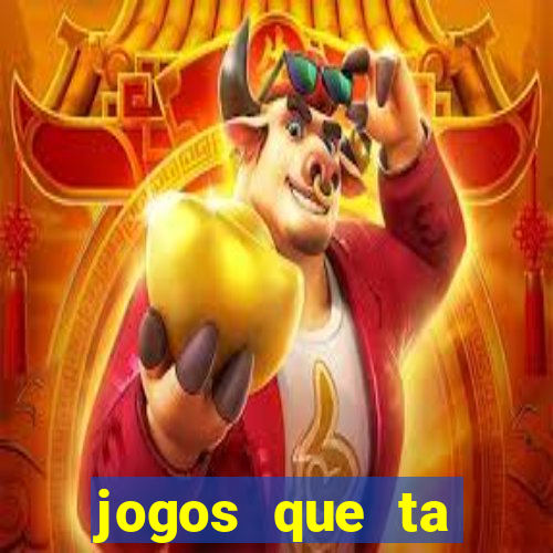 jogos que ta pagando de verdade