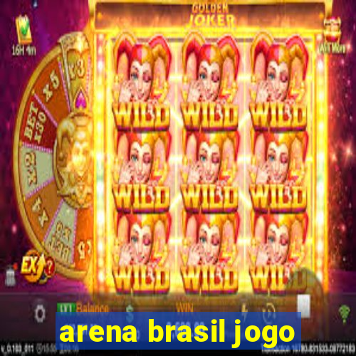 arena brasil jogo