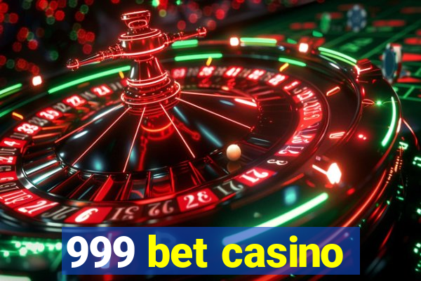 999 bet casino