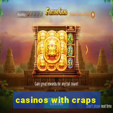 casinos with craps