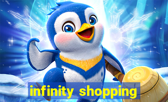 infinity shopping