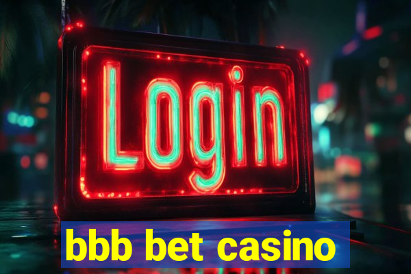 bbb bet casino