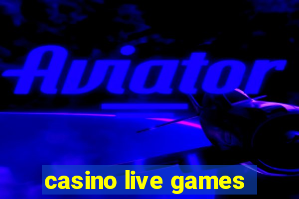 casino live games