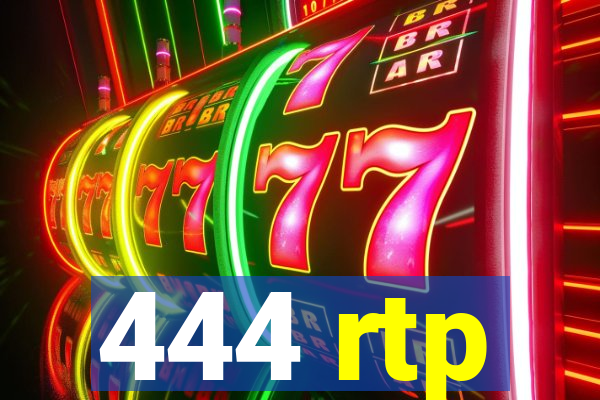 444 rtp