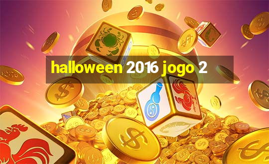 halloween 2016 jogo 2