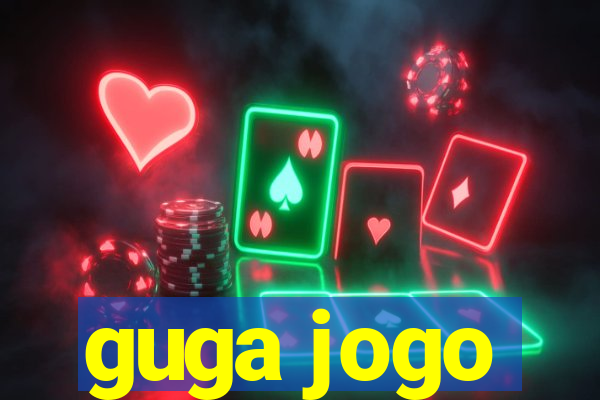 guga jogo