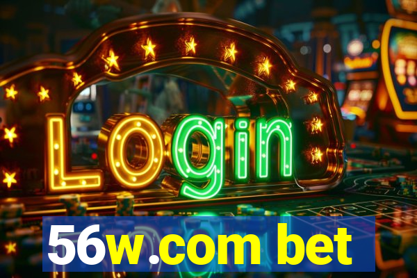 56w.com bet