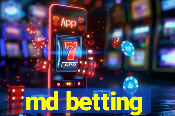 md betting