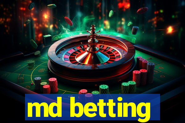 md betting