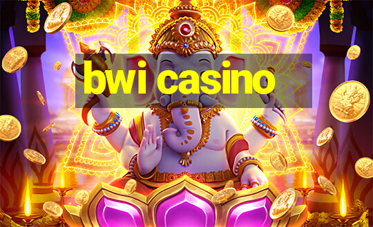 bwi casino