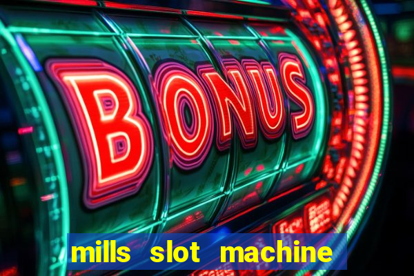 mills slot machine for sale