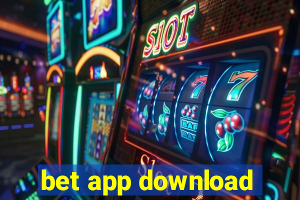 bet app download