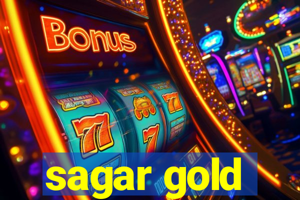 sagar gold