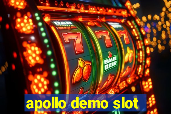 apollo demo slot