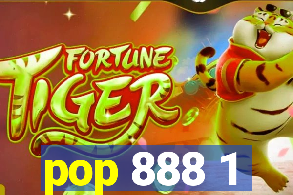 pop 888 1