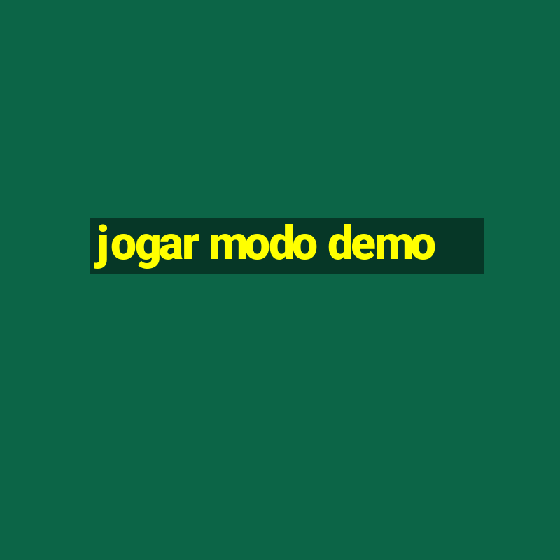 jogar modo demo