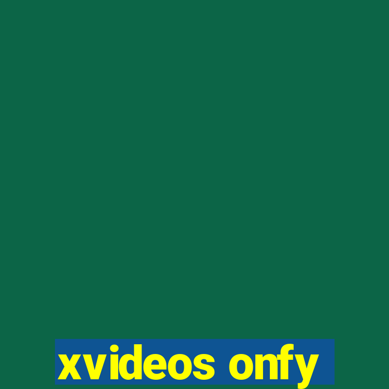 xvideos onfy