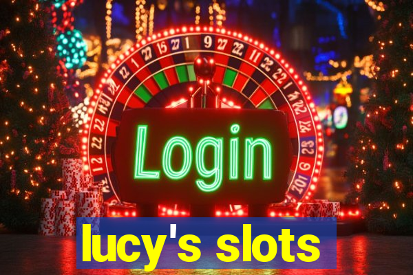 lucy's slots