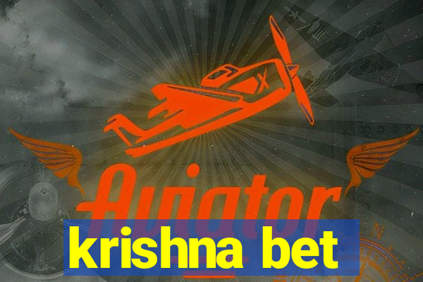 krishna bet