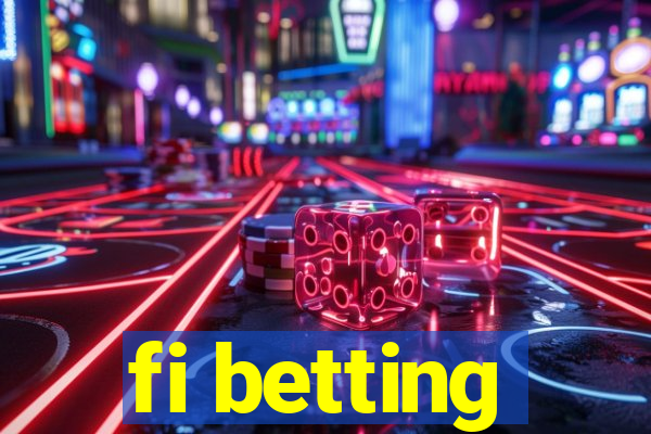 fi betting