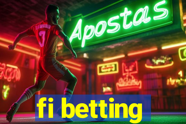 fi betting