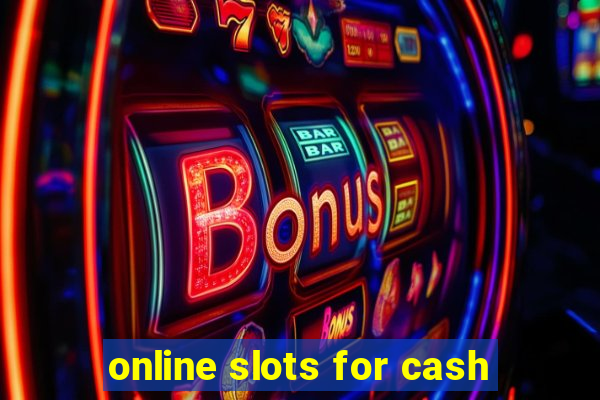 online slots for cash