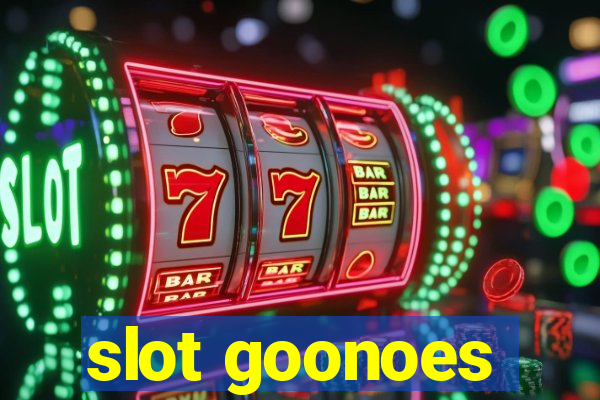 slot goonoes