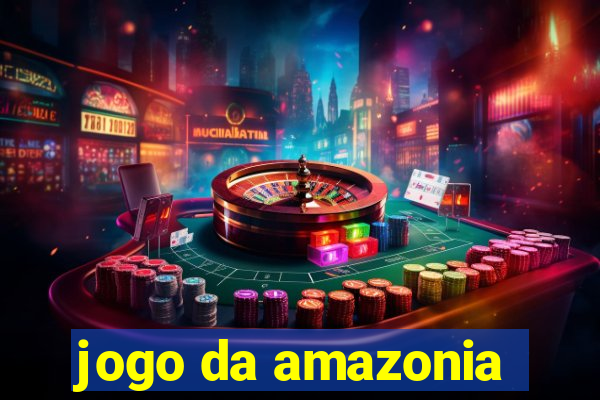 jogo da amazonia