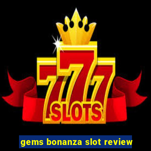 gems bonanza slot review