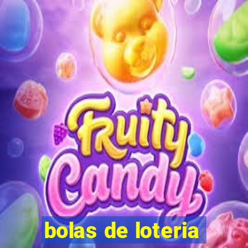 bolas de loteria