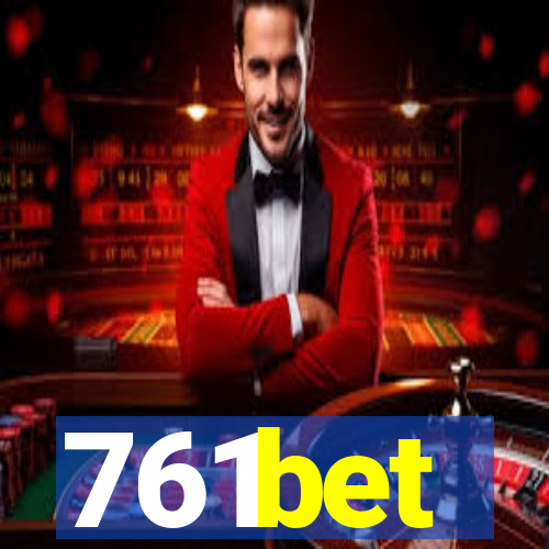 761bet