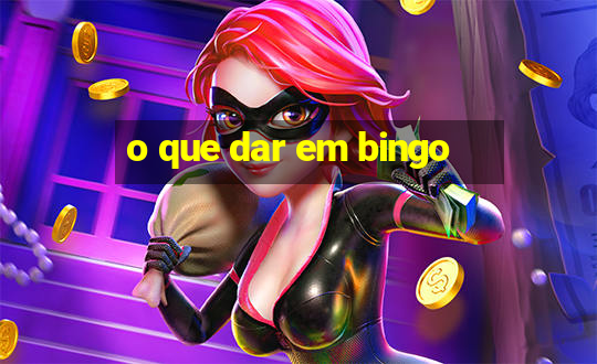 o que dar em bingo