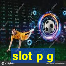 slot p g