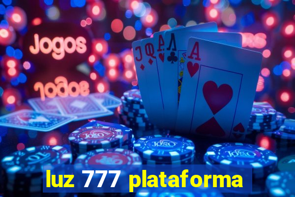 luz 777 plataforma