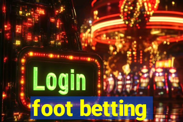 foot betting