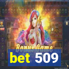 bet 509