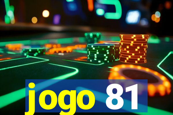 jogo 81