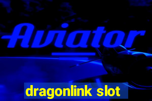 dragonlink slot