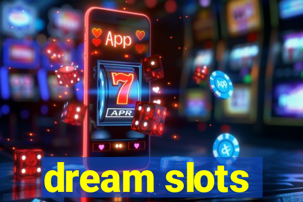 dream slots