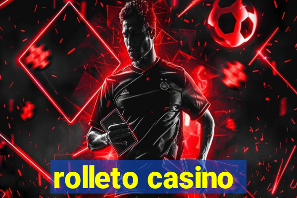 rolleto casino