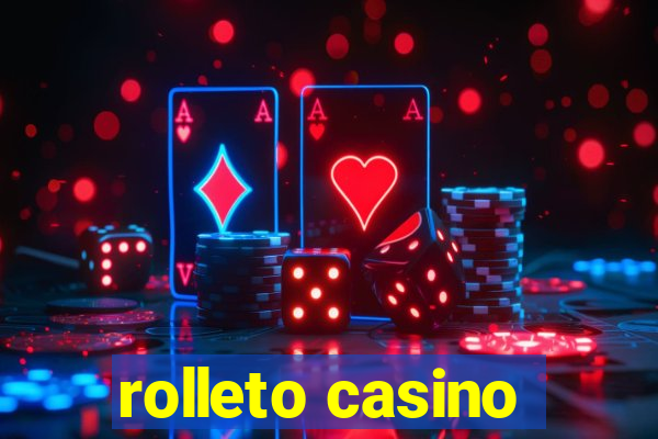 rolleto casino