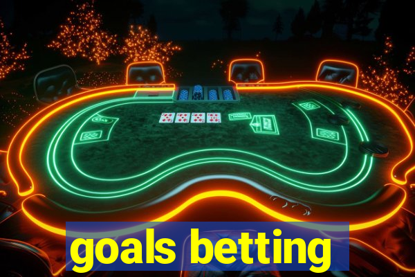 goals betting