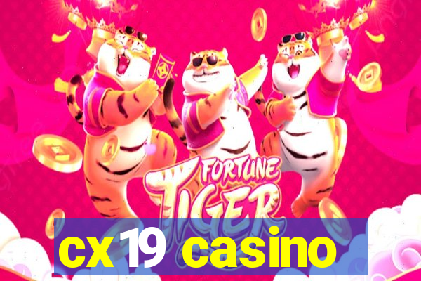 cx19 casino