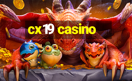 cx19 casino