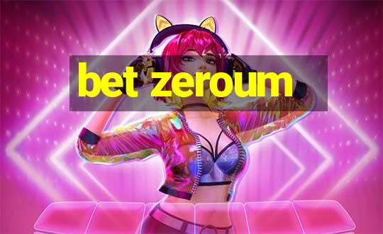 bet zeroum