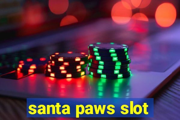 santa paws slot